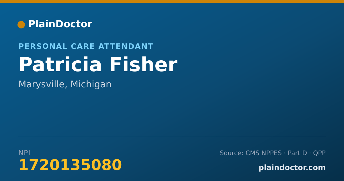 Shareable card for Patricia Fisher - Personal Care Attendant, Marysville, MI
