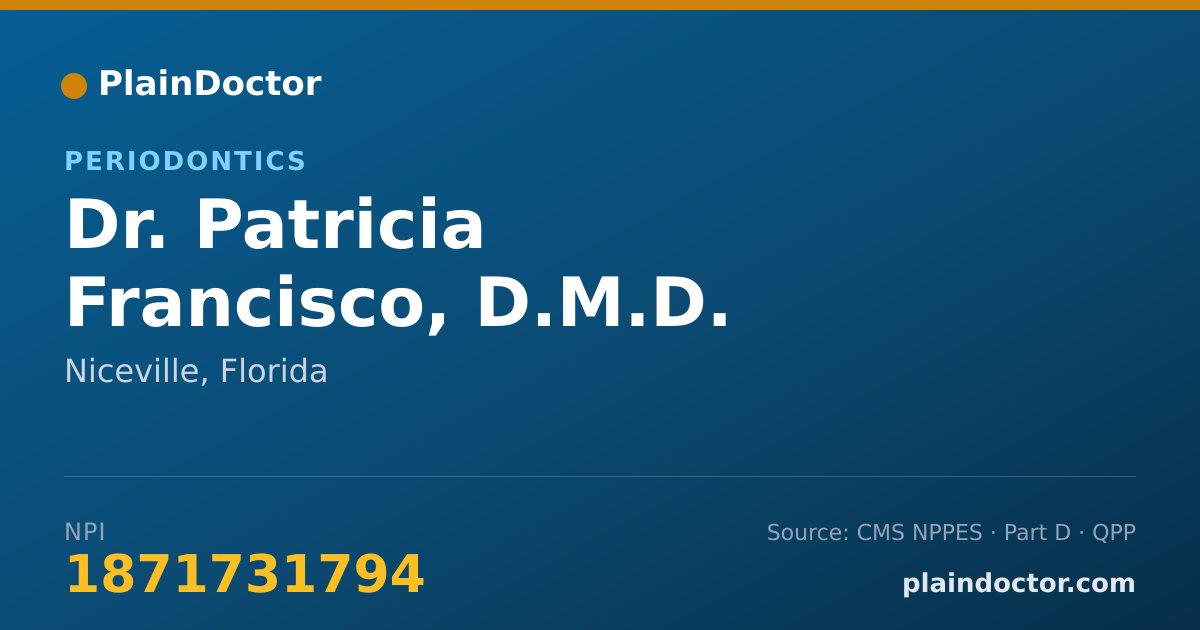 Shareable card for Patricia Francisco, D.M.D. - Periodontics, Niceville, FL