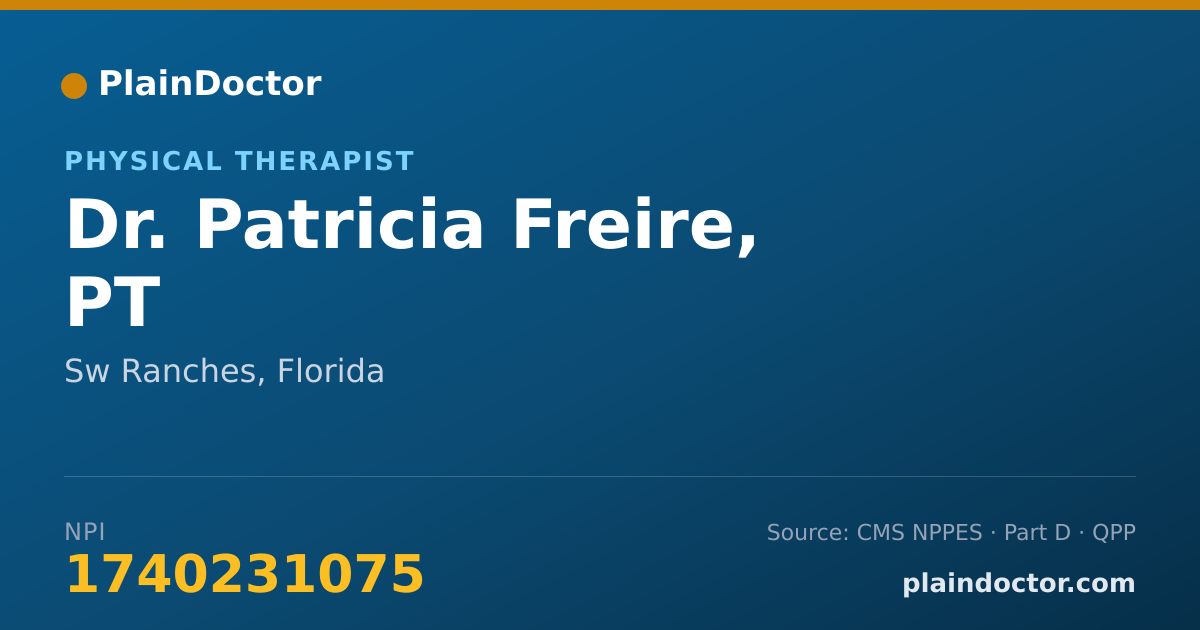 Shareable card for Patricia Freire, PT - Physical Therapist, Sw Ranches, FL