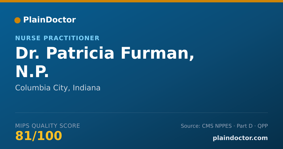 Shareable card for Patricia Furman, N.P. - Nurse Practitioner, Columbia City, IN