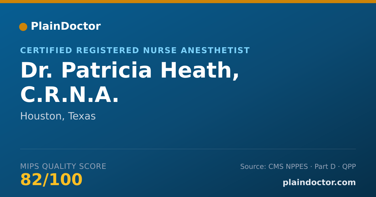 Shareable card for Patricia Heath, C.R.N.A. - Certified Registered Nurse Anesthetist, Houston, TX