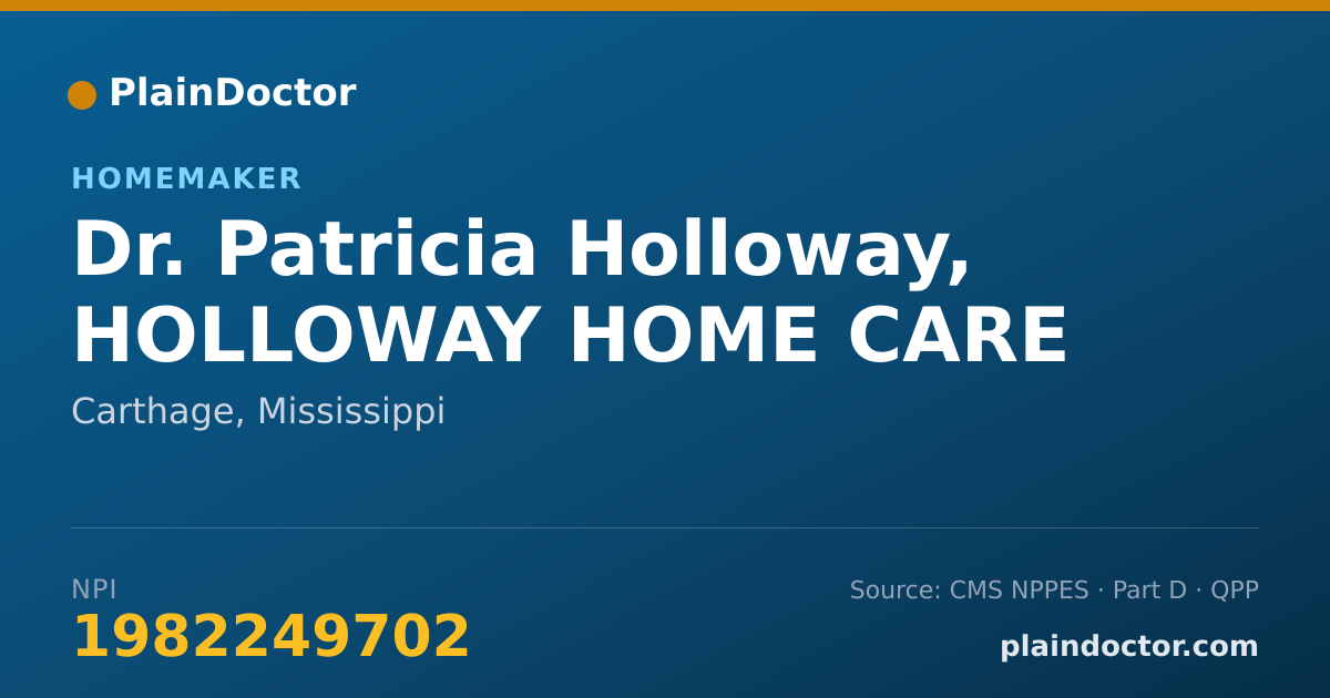 Shareable card for Patricia Holloway, HOLLOWAY HOME CARE - Homemaker, Carthage, MS