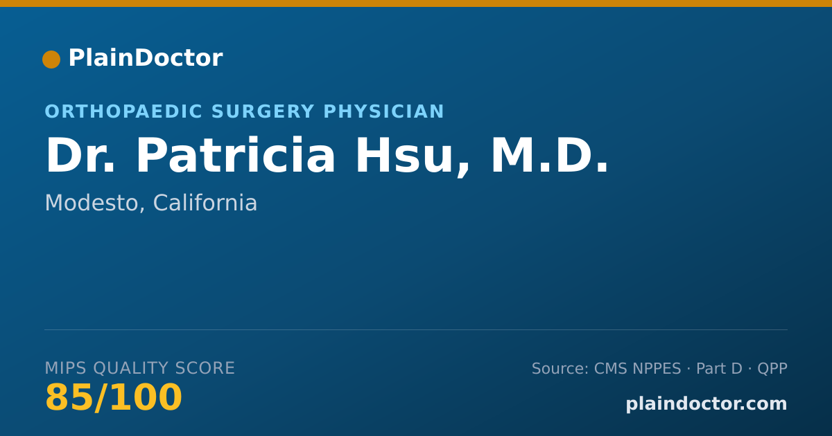 Shareable card for Patricia Hsu, M.D. - Orthopaedic Surgery Physician, Modesto, CA