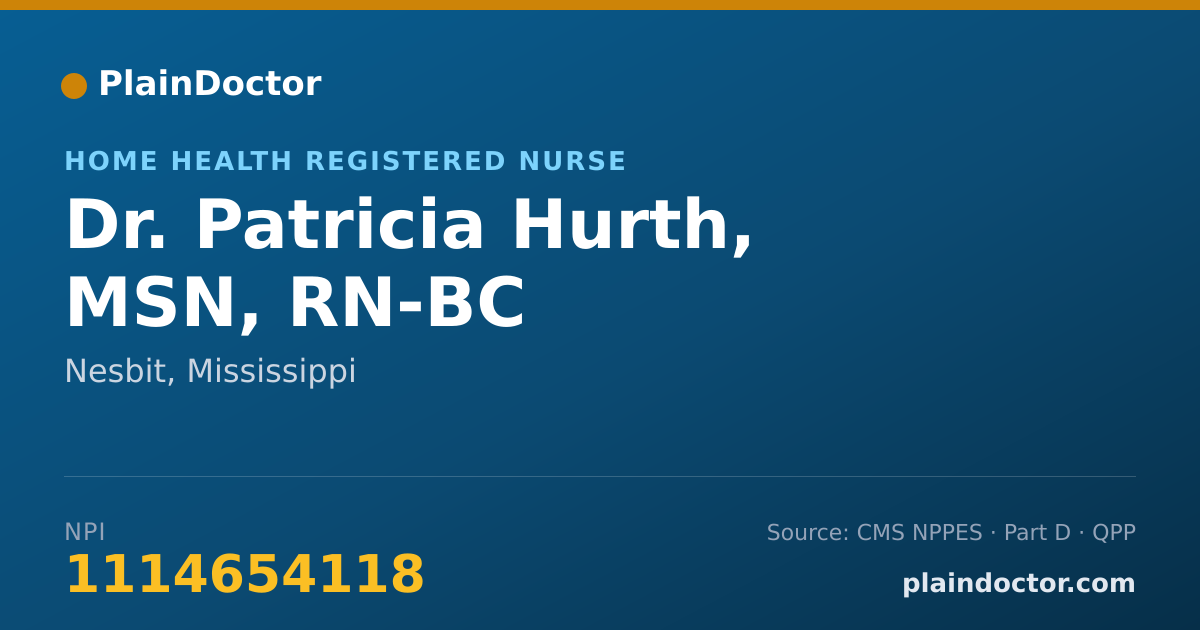 Shareable card for Patricia Hurth, MSN, RN-BC - Home Health Registered Nurse, Nesbit, MS