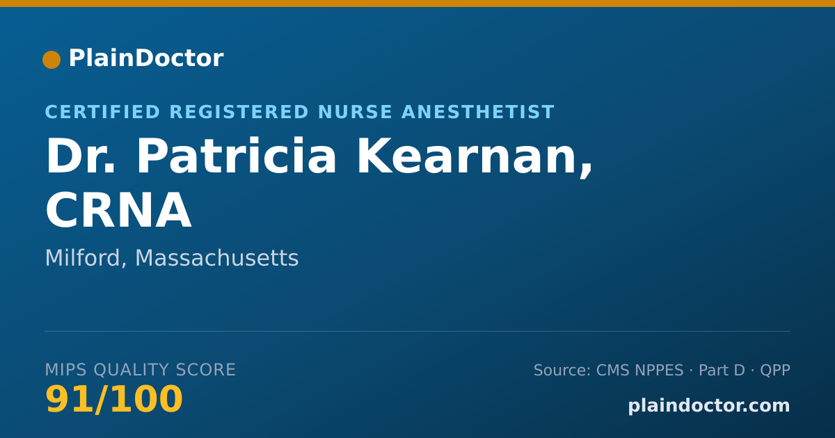 Shareable card for Patricia Kearnan, CRNA - Certified Registered Nurse Anesthetist, Milford, MA