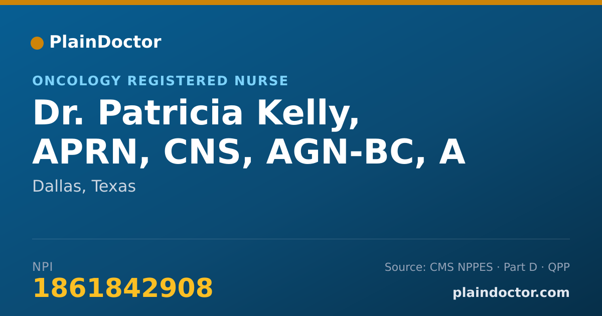 Shareable card for Patricia Kelly, APRN, CNS, AGN-BC, A - Oncology Registered Nurse, Dallas, TX