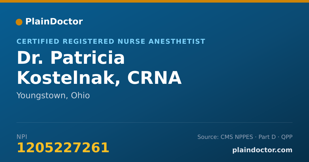 Shareable card for Patricia Kostelnak, CRNA - Certified Registered Nurse Anesthetist, Youngstown, OH