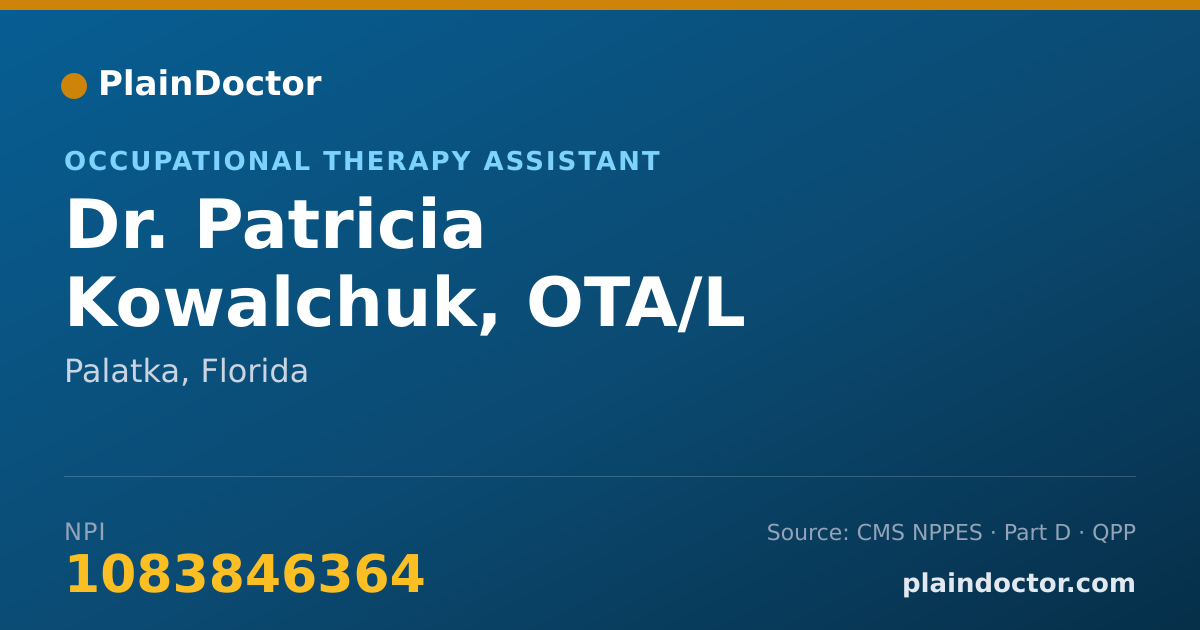 Shareable card for Patricia Kowalchuk, OTA/L - Occupational Therapy Assistant, Palatka, FL