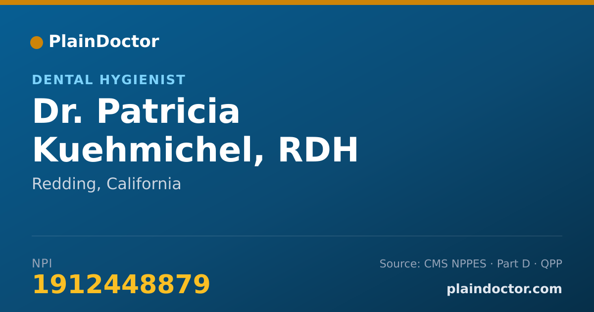 Shareable card for Patricia Kuehmichel, RDH - Dental Hygienist, Redding, CA