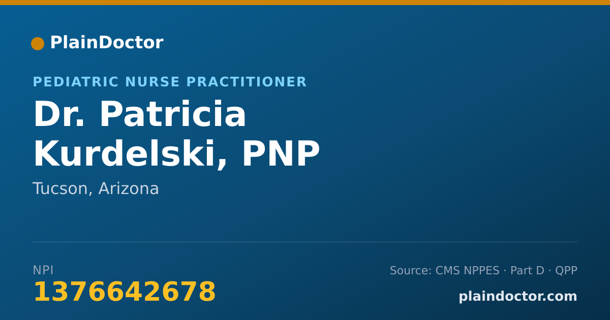 Shareable card for Patricia Kurdelski, PNP - Pediatric Nurse Practitioner, Tucson, AZ