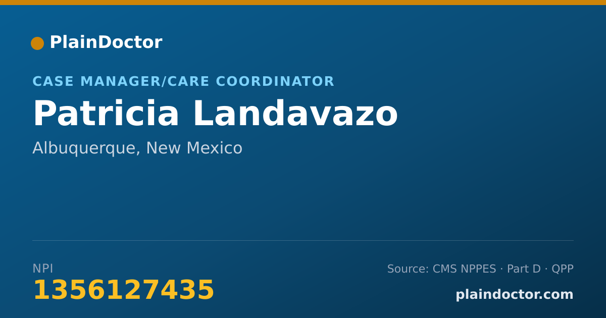 Shareable card for Patricia Landavazo - Case Manager/Care Coordinator, Albuquerque, NM