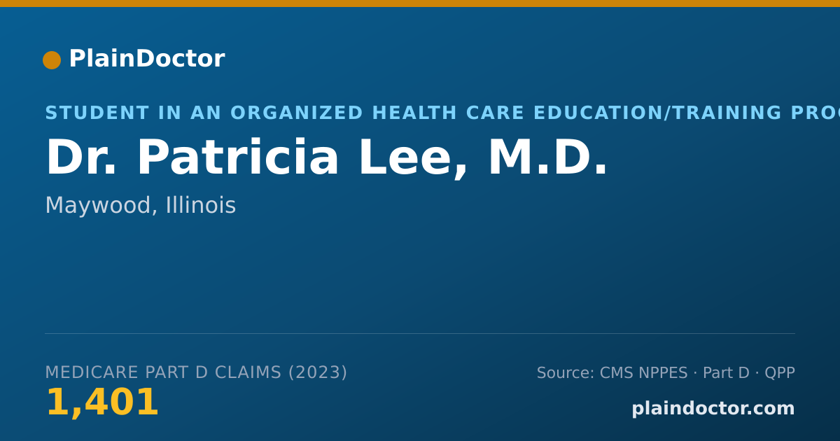 Shareable card for Patricia Lee, M.D. - Student in an Organized Health Care Education/Training Program, Maywood, IL