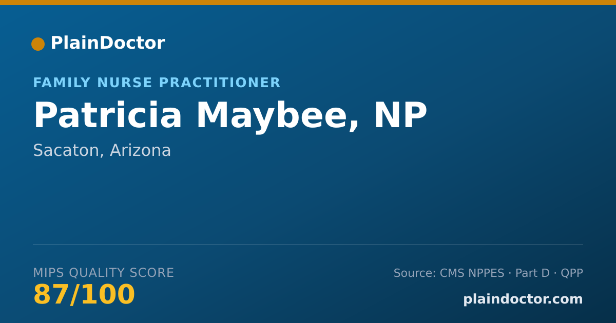 Shareable card for Patricia Maybee, NP - Family Nurse Practitioner, Sacaton, AZ