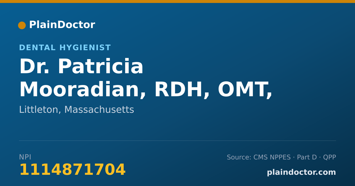 Shareable card for Patricia Mooradian, RDH, OMT, CH-OSE - Dental Hygienist, Littleton, MA