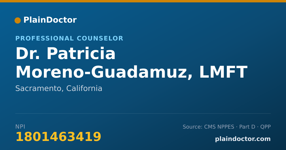 Shareable card for Patricia Moreno-Guadamuz, LMFT - Professional Counselor, Sacramento, CA