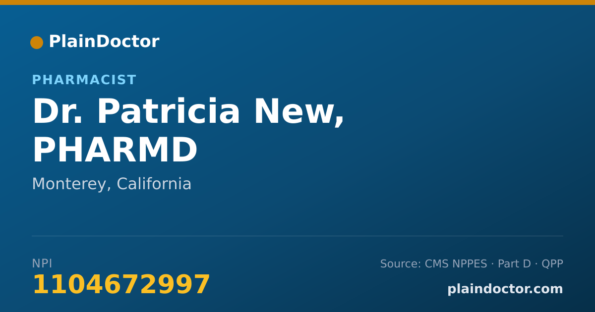 Shareable card for Patricia New, PHARMD - Pharmacist, Monterey, CA