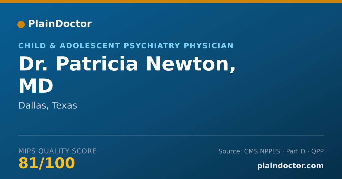 Shareable card for Patricia Newton, MD - Child & Adolescent Psychiatry Physician, Dallas, TX