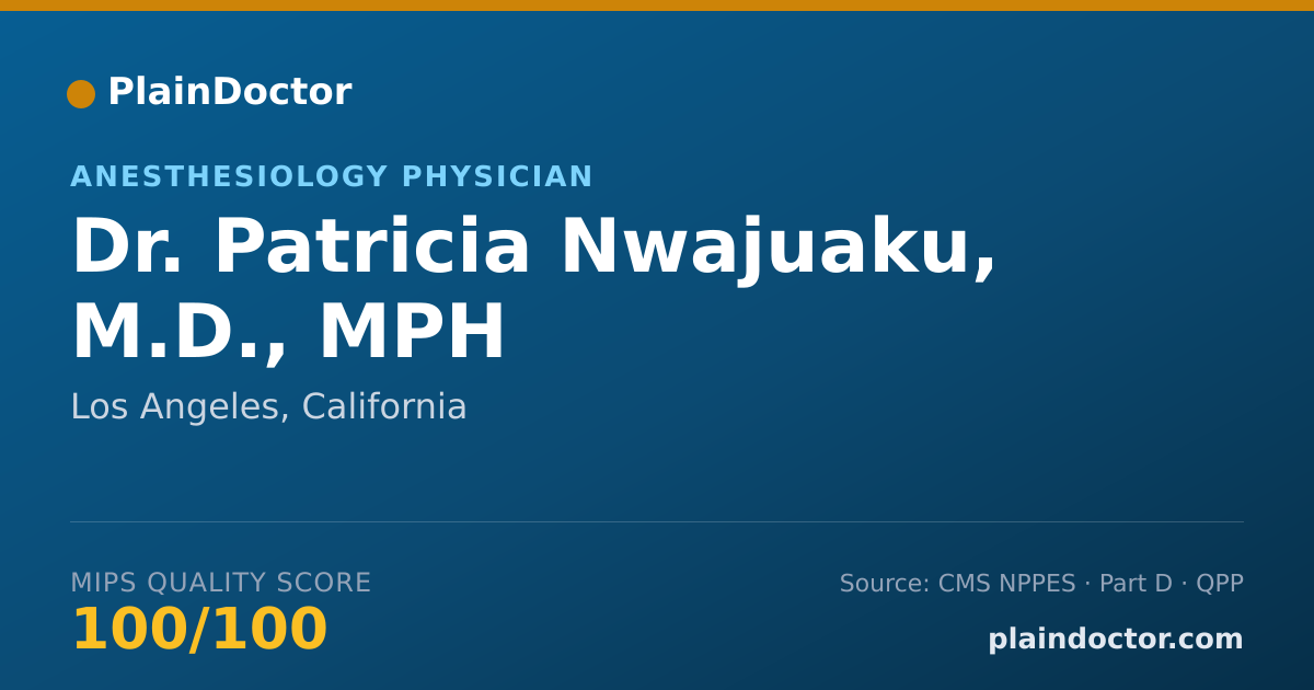 Shareable card for Patricia Nwajuaku, M.D., MPH - Anesthesiology Physician, Los Angeles, CA