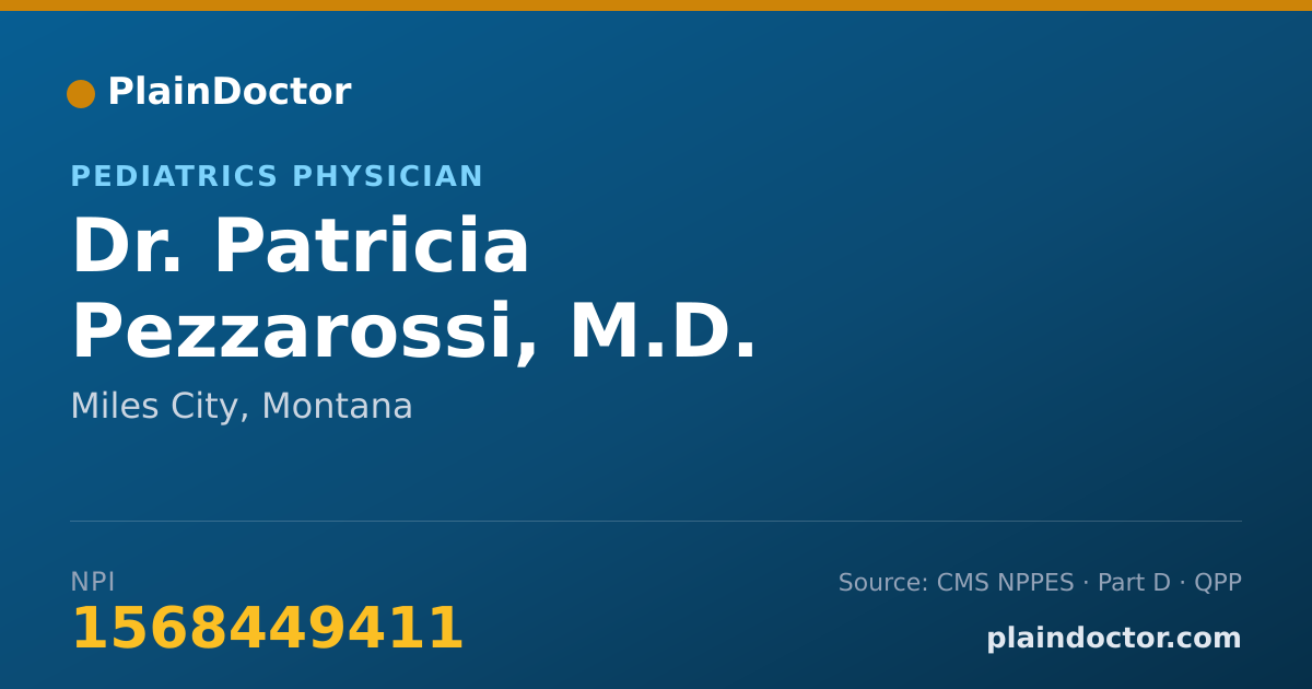 Shareable card for Patricia Pezzarossi, M.D. - Pediatrics Physician, Miles City, MT