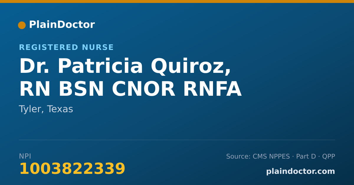 Shareable card for Patricia Quiroz, RN BSN CNOR RNFA - Registered Nurse, Tyler, TX