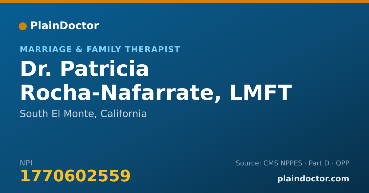 Shareable card for Patricia Rocha-Nafarrate, LMFT - Marriage & Family Therapist, South El Monte, CA