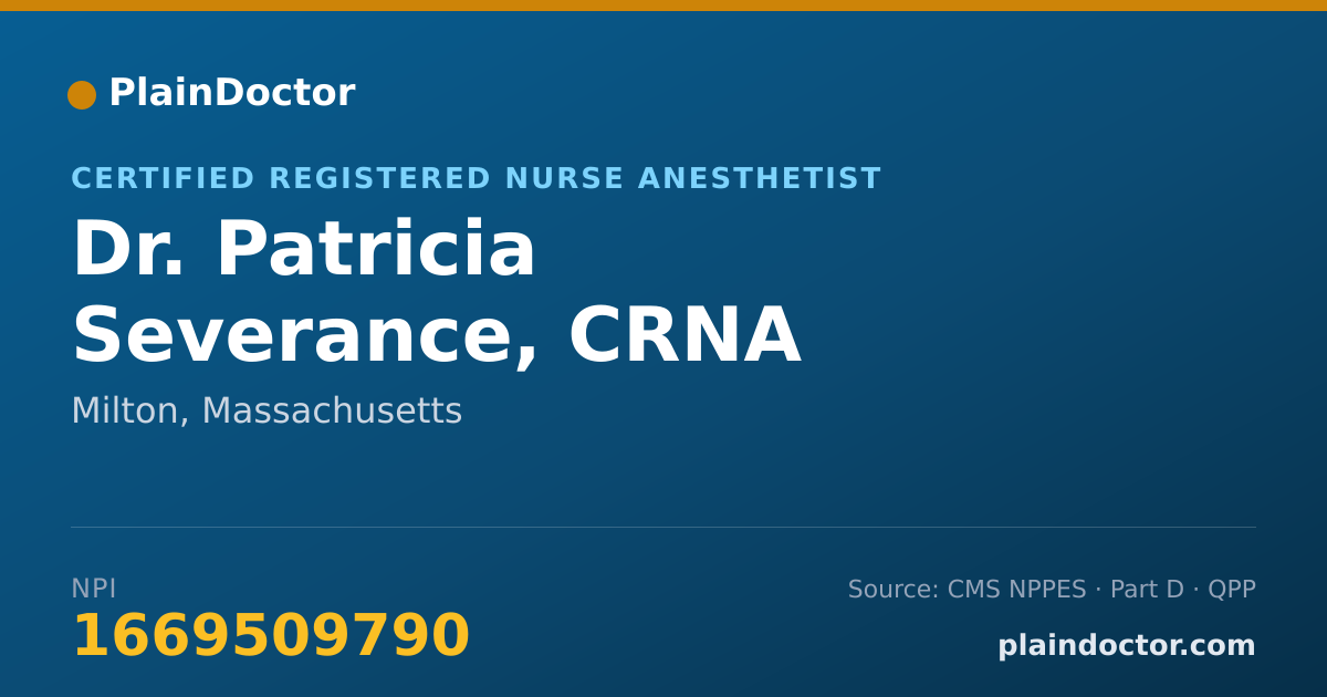 Shareable card for Patricia Severance, CRNA - Certified Registered Nurse Anesthetist, Milton, MA