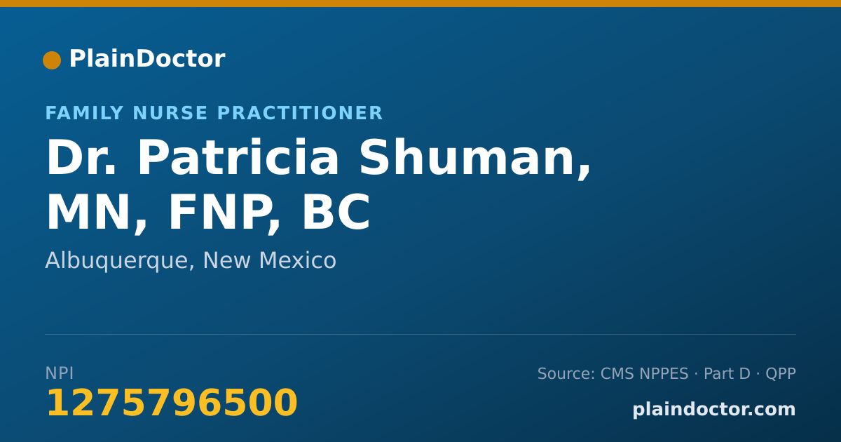 Shareable card for Patricia Shuman, MN, FNP, BC - Family Nurse Practitioner, Albuquerque, NM