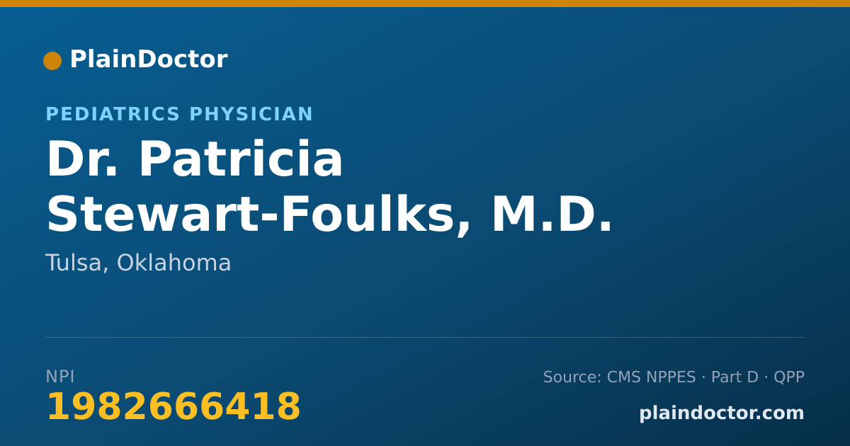 Shareable card for Patricia Stewart-Foulks, M.D. - Pediatrics Physician, Tulsa, OK
