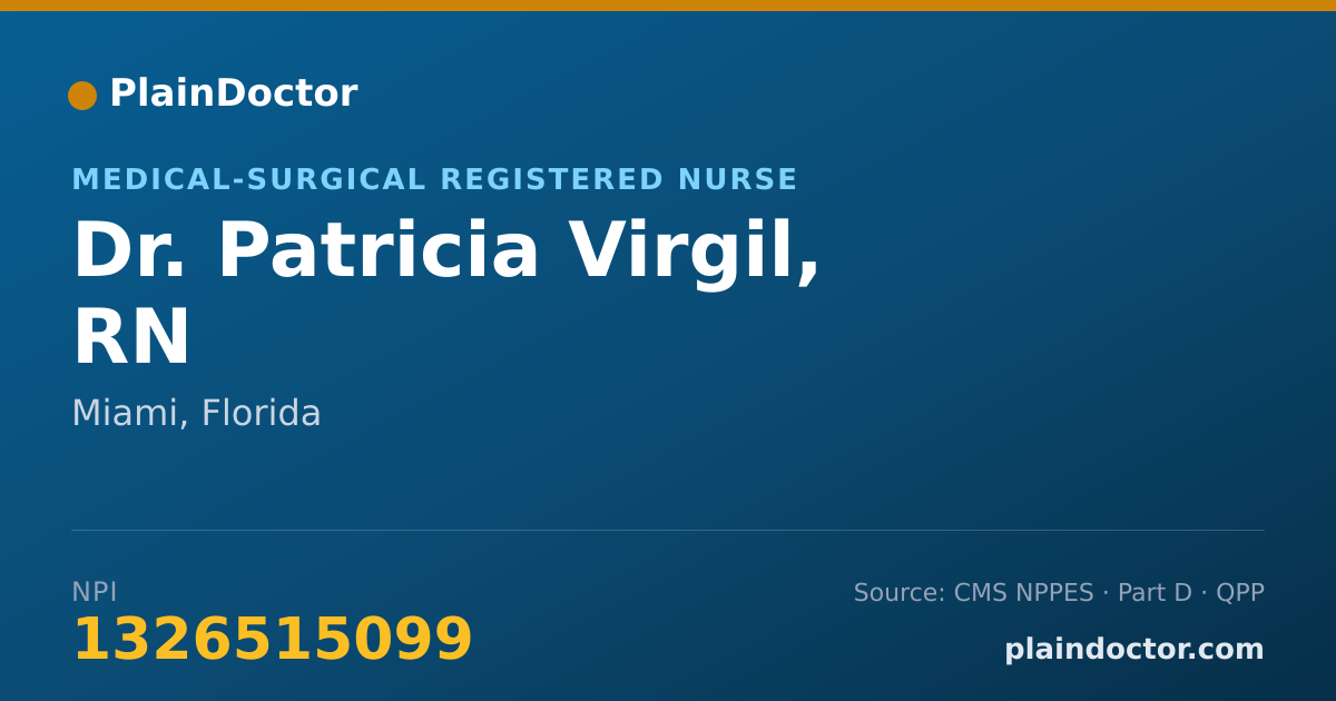 Shareable card for Patricia Virgil, RN - Medical-Surgical Registered Nurse, Miami, FL