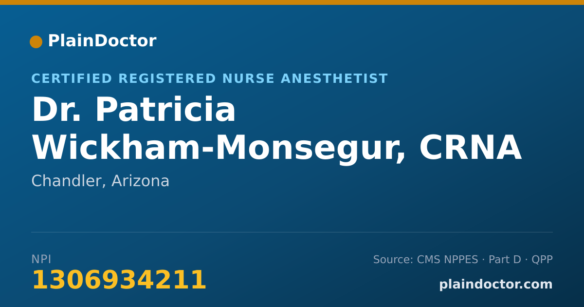 Shareable card for Patricia Wickham-Monsegur, CRNA - Certified Registered Nurse Anesthetist, Chandler, AZ