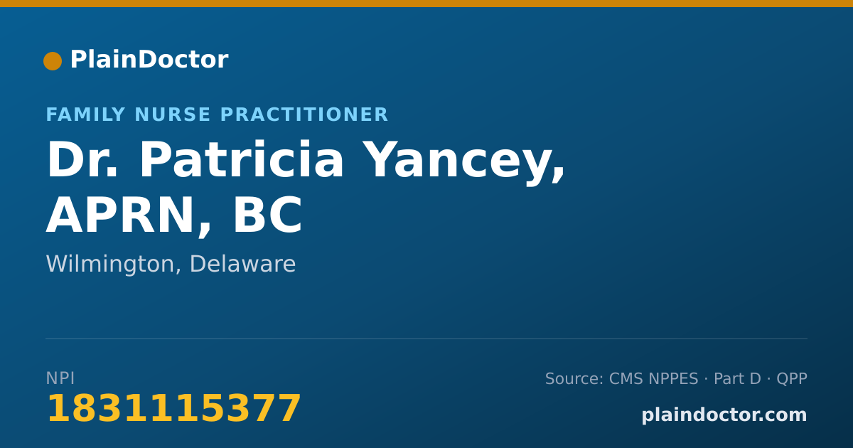 Shareable card for Patricia Yancey, APRN, BC - Family Nurse Practitioner, Wilmington, DE
