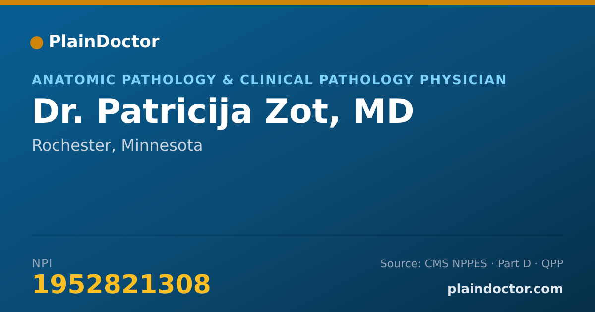 Shareable card for Patricija Zot, MD - Anatomic Pathology & Clinical Pathology Physician, Rochester, MN