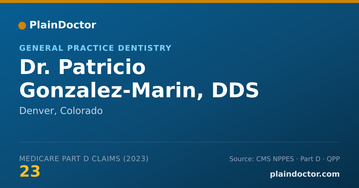 Shareable card for Patricio Gonzalez-Marin, DDS - General Practice Dentistry, Denver, CO