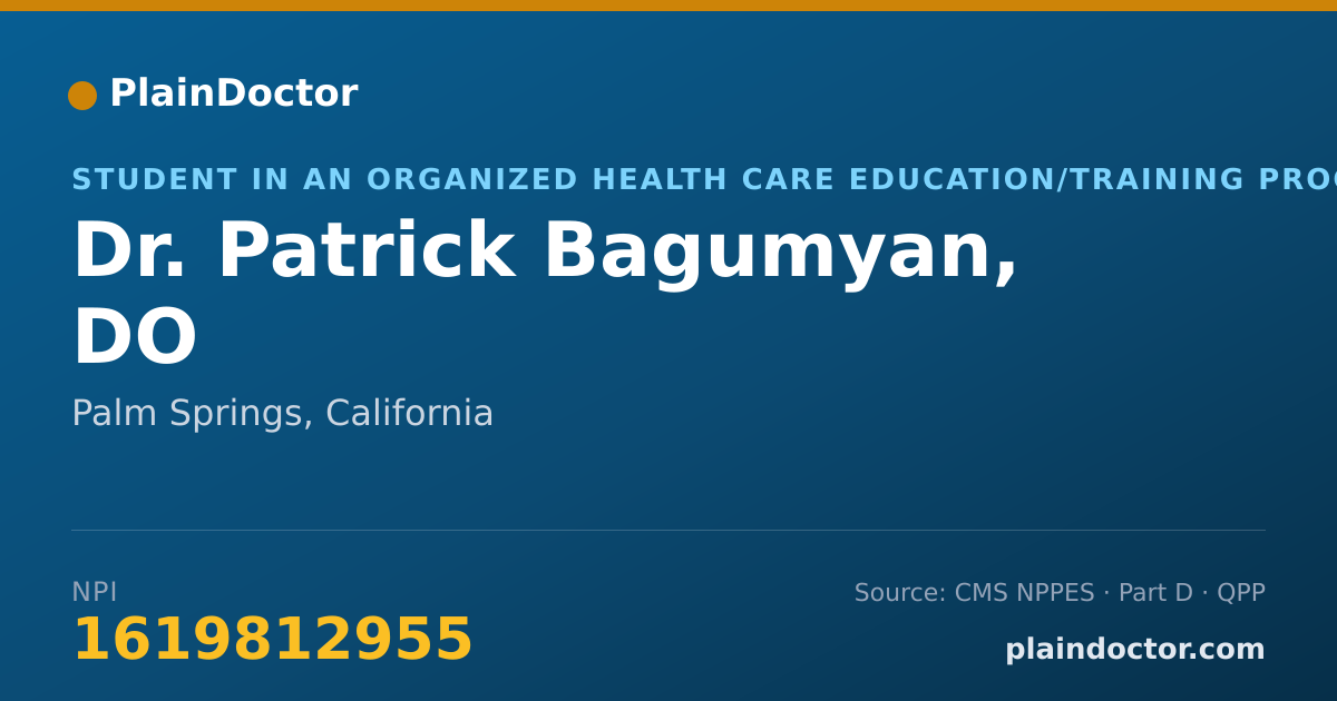 Shareable card for Patrick Bagumyan, DO - Student in an Organized Health Care Education/Training Program, Palm Springs, CA