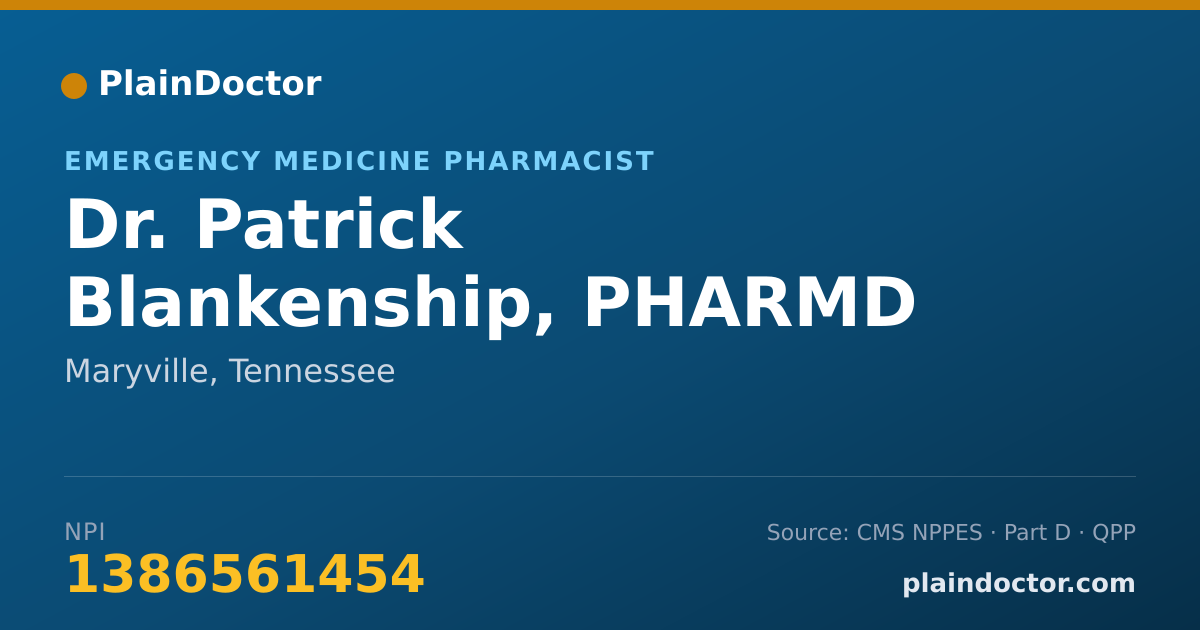 Shareable card for Patrick Blankenship, PHARMD - Emergency Medicine Pharmacist, Maryville, TN