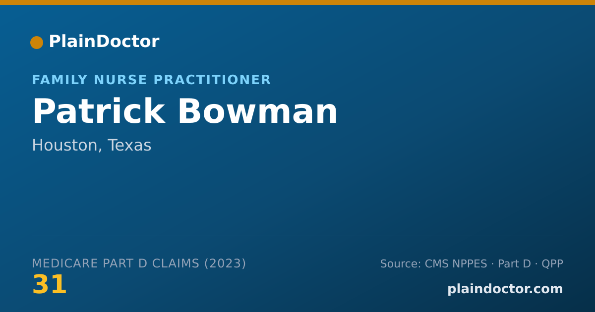 Shareable card for Patrick Bowman - Family Nurse Practitioner, Houston, TX