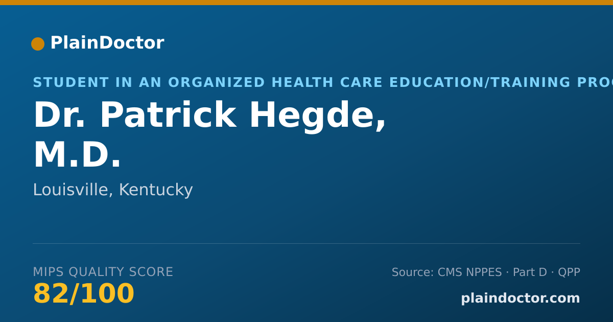 Shareable card for Patrick Hegde, M.D. - Student in an Organized Health Care Education/Training Program, Louisville, KY