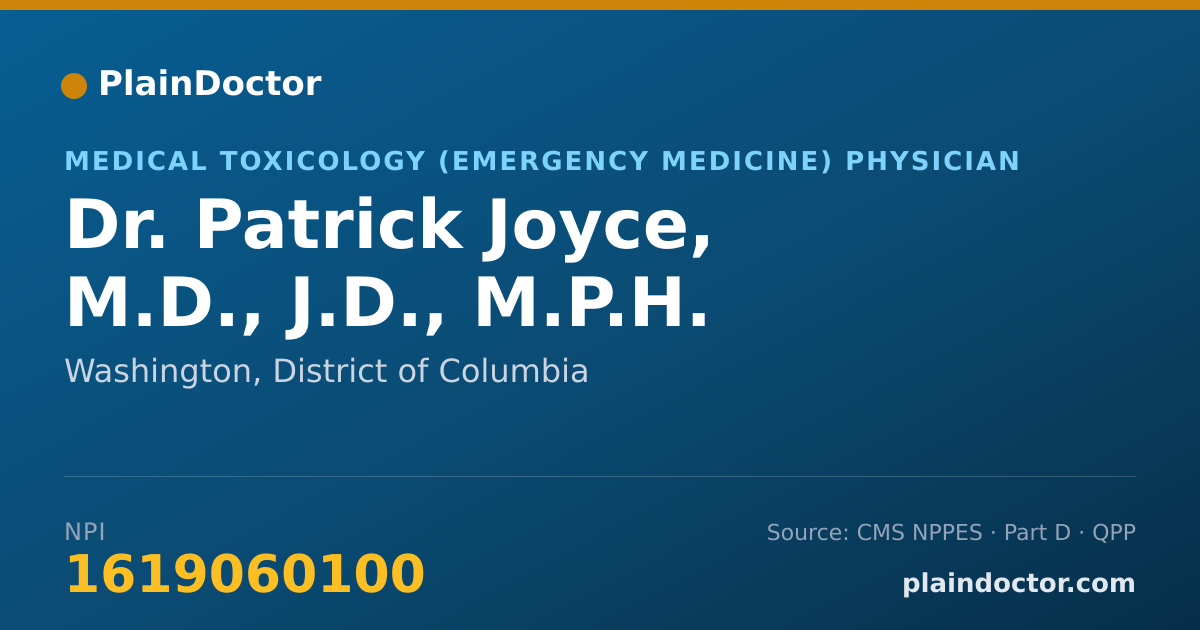 Shareable card for Patrick Joyce, M.D., J.D., M.P.H. - Medical Toxicology (Emergency Medicine) Physician, Washington, DC