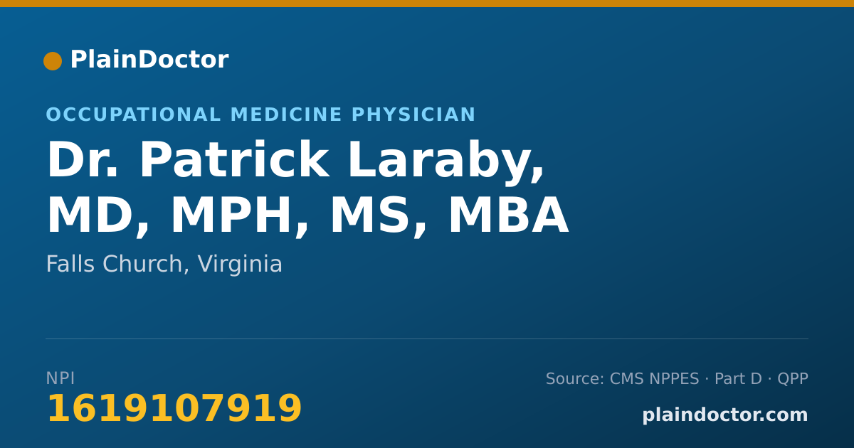 Shareable card for Patrick Laraby, MD, MPH, MS, MBA - Occupational Medicine Physician, Falls Church, VA
