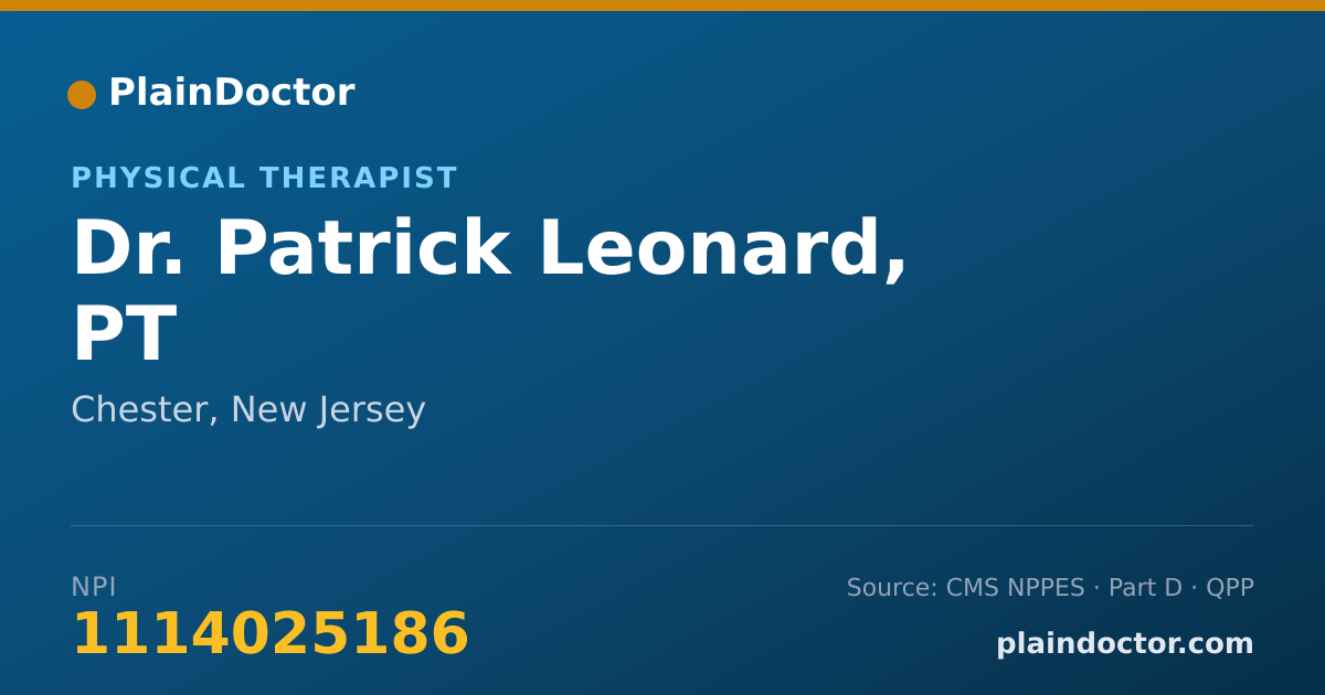 Shareable card for Patrick Leonard, PT - Physical Therapist, Chester, NJ