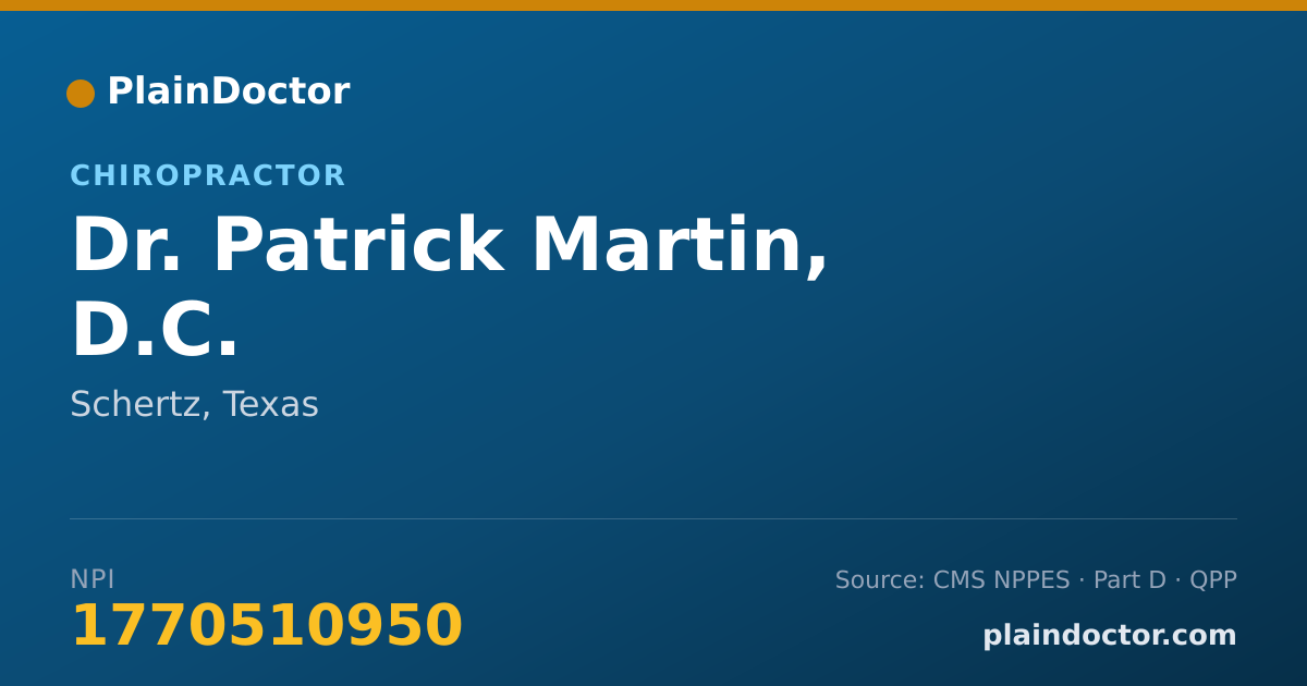 Shareable card for Patrick Martin, D.C. - Chiropractor, Schertz, TX