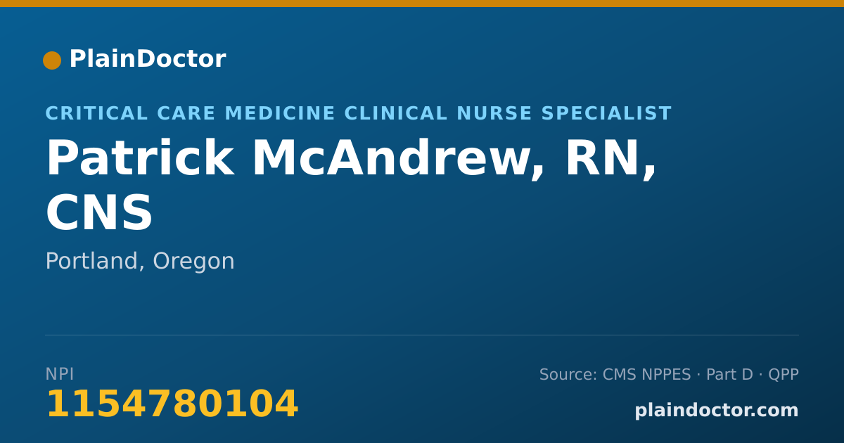 Shareable card for Patrick McAndrew, RN, CNS - Critical Care Medicine Clinical Nurse Specialist, Portland, OR