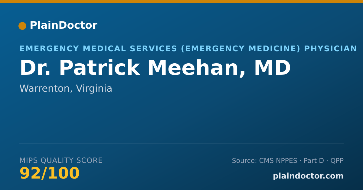 Shareable card for Patrick Meehan, MD - Emergency Medical Services (Emergency Medicine) Physician, Warrenton, VA