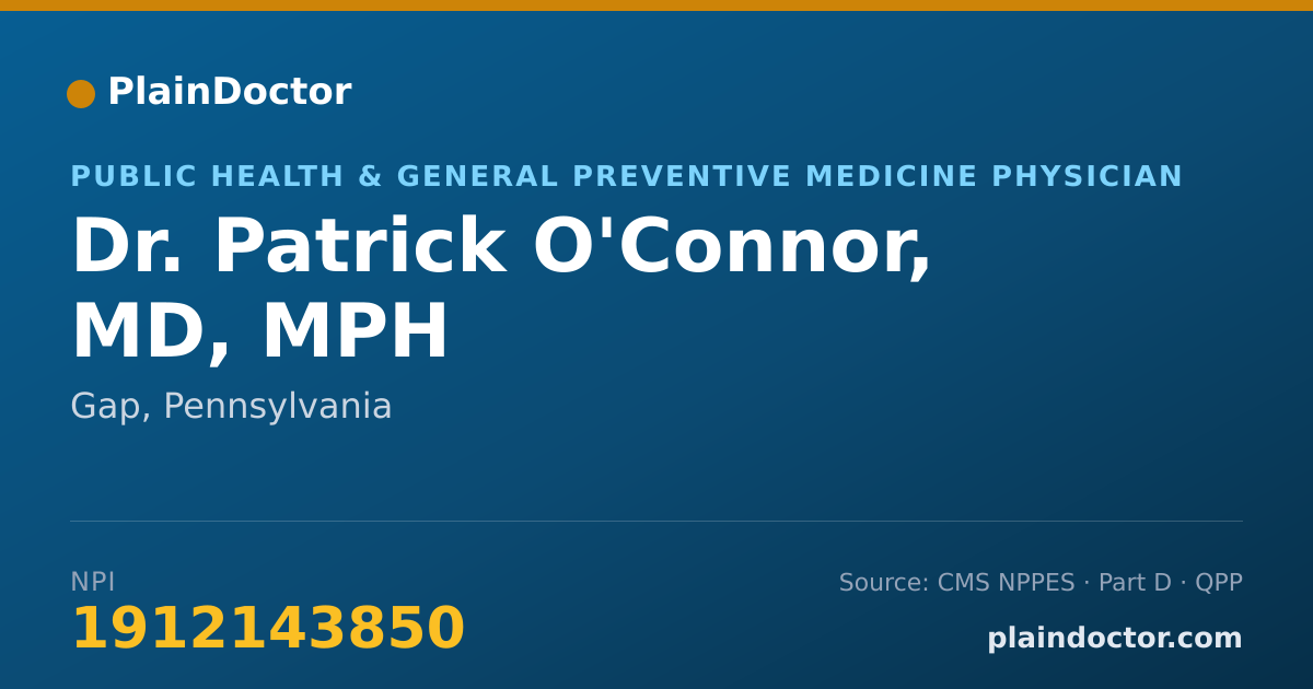 Shareable card for Patrick O'Connor, MD, MPH - Public Health & General Preventive Medicine Physician, Gap, PA
