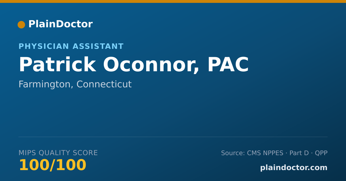 Shareable card for Patrick Oconnor, PAC - Physician Assistant, Farmington, CT
