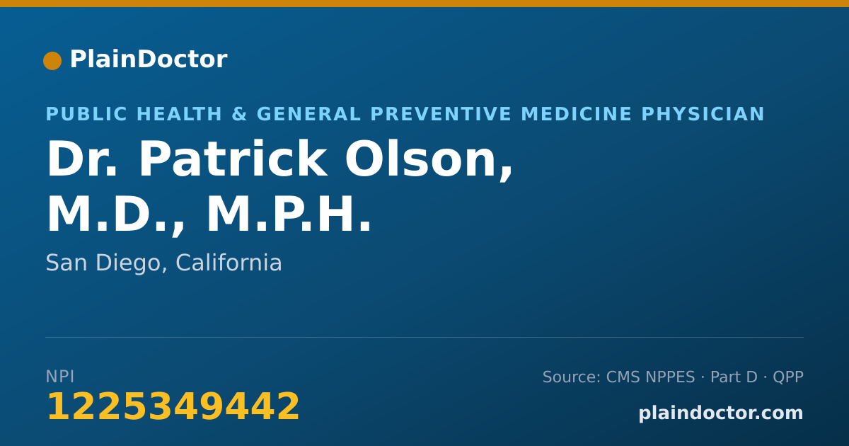 Shareable card for Patrick Olson, M.D., M.P.H. - Public Health & General Preventive Medicine Physician, San Diego, CA