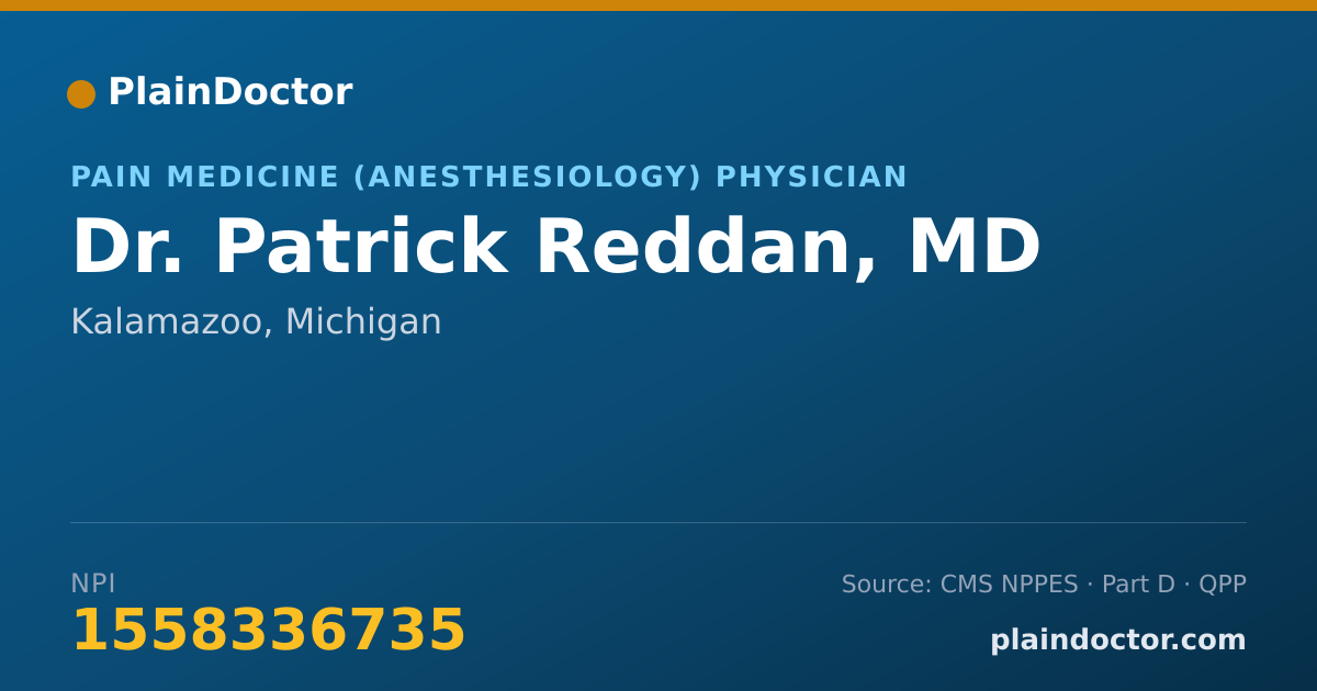 Shareable card for Patrick Reddan, MD - Pain Medicine (Anesthesiology) Physician, Kalamazoo, MI