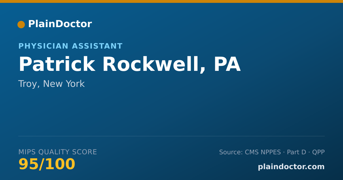 Shareable card for Patrick Rockwell, PA - Physician Assistant, Troy, NY