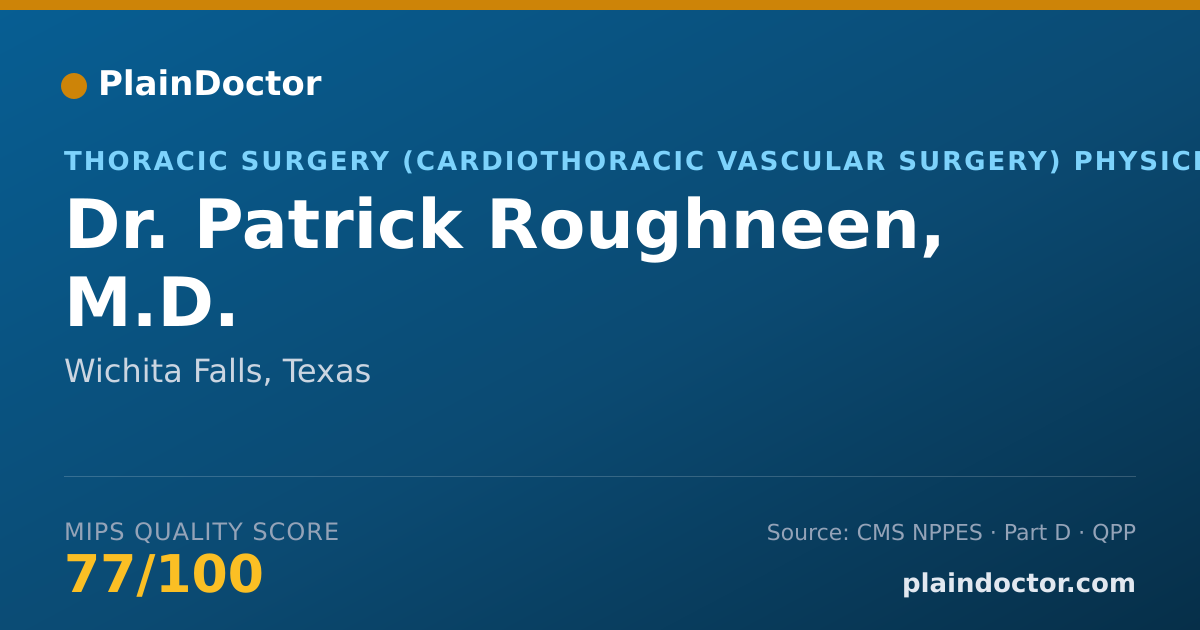 Shareable card for Patrick Roughneen, M.D. - Thoracic Surgery (Cardiothoracic Vascular Surgery) Physician, Wichita Falls, TX