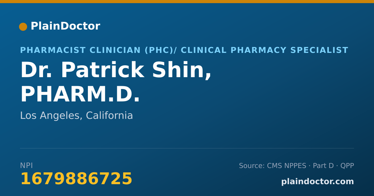 Shareable card for Patrick Shin, PHARM.D. - Pharmacist Clinician (PhC)/ Clinical Pharmacy Specialist, Los Angeles, CA